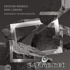Kristjan Randalu & Dave Liebman - Mussorgsky Pictures Revisited (2020) FLAC