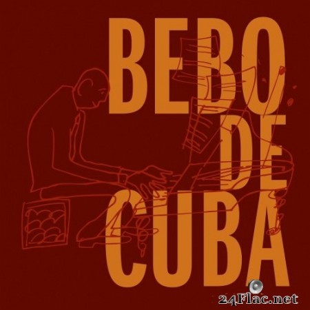 Bebo Valdes - Bebo De Cuba (2020) FLAC