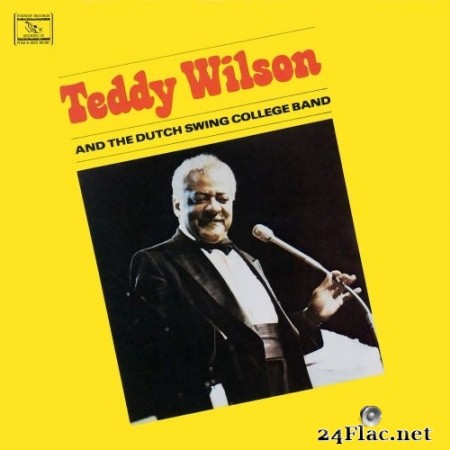 Teddy Wilson, The Dutch Swing College Band - Teddy Wilson and the Dutch Swing College Band (1976/2019) Hi-Res