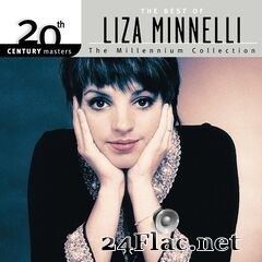 Liza Minnelli - 20th Century Masters: The Millennium Collection: Best Of Liza Minnelli (2001) FLAC