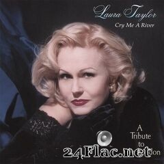 Laura Taylor - Cry Me a River (2000) FLAC