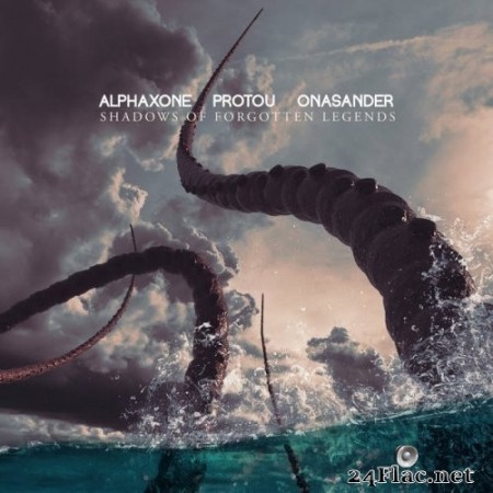 Alphaxone, protoU, Onasander - Shadows of Forgotten Legends (2020) Hi-Res