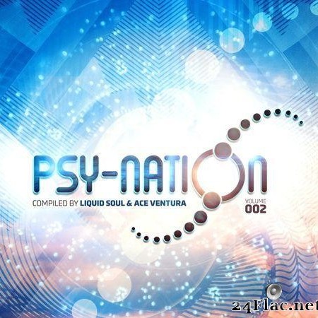 VA - Psy-Nation Vol.2 (Compiled by Liquid Soul & Ace Ventura) (2020) [FLAC (tracks)]