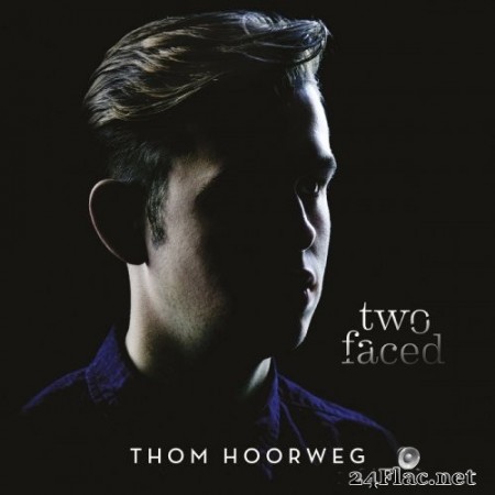 Thom Hoorweg - Two Faced (2015/2020) FLAC