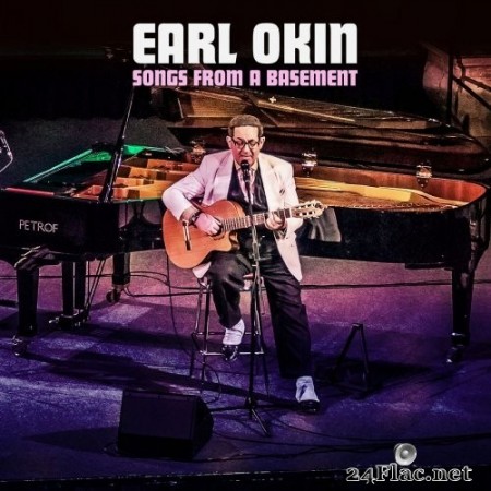 Earl Okin - Songs from a Basement (2020) FLAC