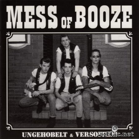 Mess Of Booze - Ungehobelt & versoffen! (1993/2020) FLAC