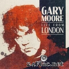 Gary Moore - Live From London (2020) FLAC