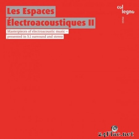 Institute for Computer Music and Sound Technology - Les Espaces Électroacoustiques II (2020) Hi-Res