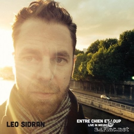 Leo Sidran - Entre chien et loup (Live in Meudon) (2016) Hi-Res