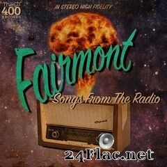 Fairmont - Songs from the Radio (2020) FLAC