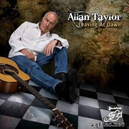 Allan Taylor - Leaving at Dawn (Remastered) (2020) Hi-Res