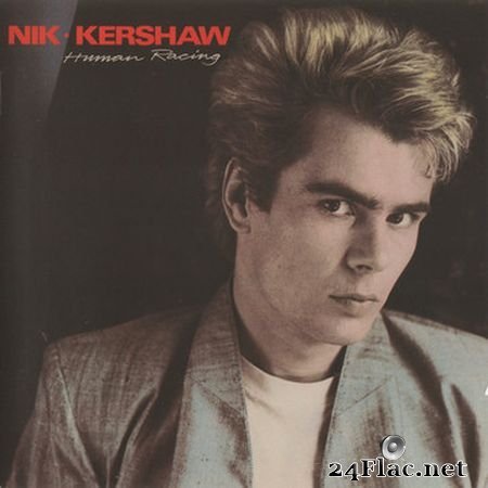 Nik Kershaw - Human Racing (2 CD Expanded Edition 2012) (1984) FLAC (tracks+.cue)