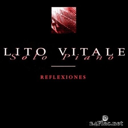 Lito Vitale - Sólo Piano: Reflexiones (2020) FLAC