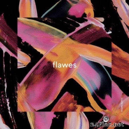 Flawes - Highlights (2020) FLAC