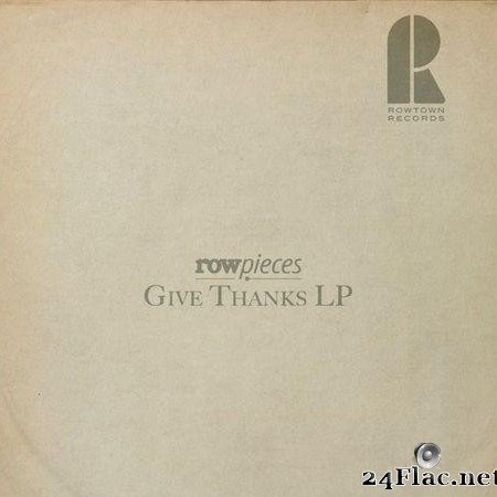 Rowpieces - Give Thanks (2020) [FLAC (tracks)]