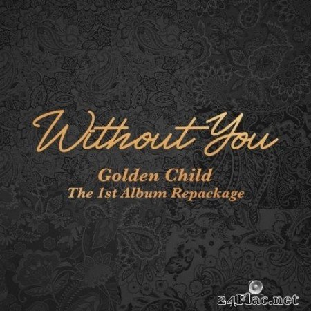Golden Child - Golden Child 1st Album Repackage : Without You (2020) FLAC
