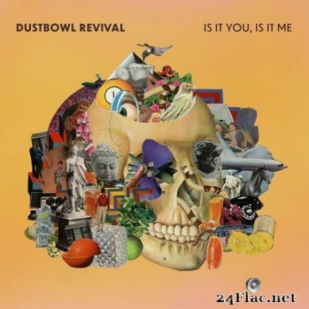 Dustbowl Revival - Is It You, Is It Me (2020) FLAC