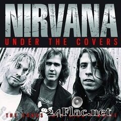 Nirvana - Under The Covers (2019) FLAC