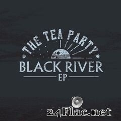 The Tea Party - Black River EP (2019) FLAC