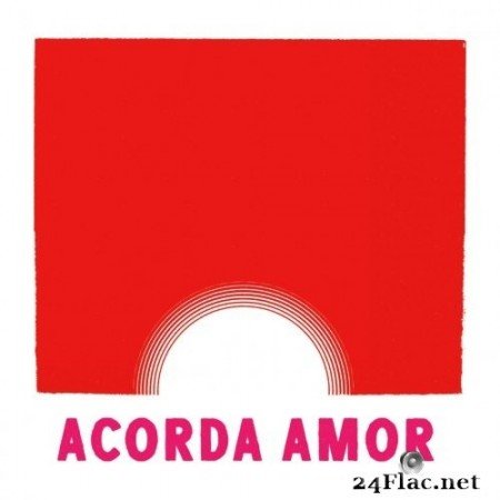 Various Artists - Acorda Amor (2020) FLAC