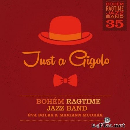 Bohem Ragtime Jazz Band - Just a Gigolo (2019/2020) FLAC