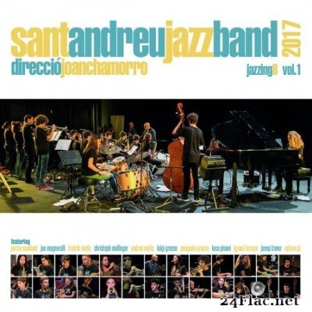 Sant Andreu Jazz Band & Joan Chamorro - Jazzing 8 Vol. 1 (2018) Hi-Res