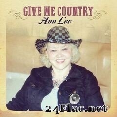 Ann Lee - Give Me Country (2019) FLAC