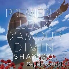 Shayato - Premières lueurs d’amour divin (2019) FLAC