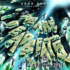 Zeds Dead - We Are Deadbeats, Vol. 4 (2020) FLAC
