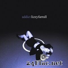 Lizzy Farrall - Addict (2020) FLAC