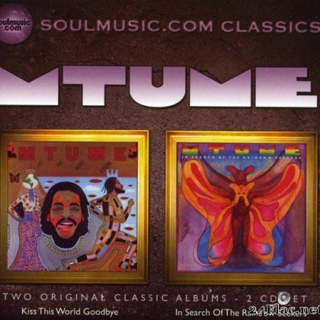 Mtume - Kiss This World Goodbye & In Search Of The Rainbow Seekers (1978 & 1980/2010) [FLAC (tracks + .cue)]