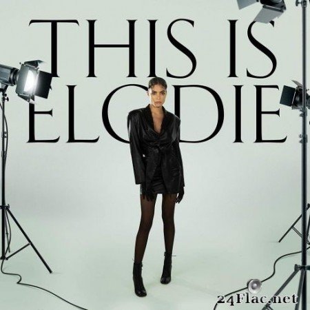 Elodie - This Is Elodie (2020) FLAC