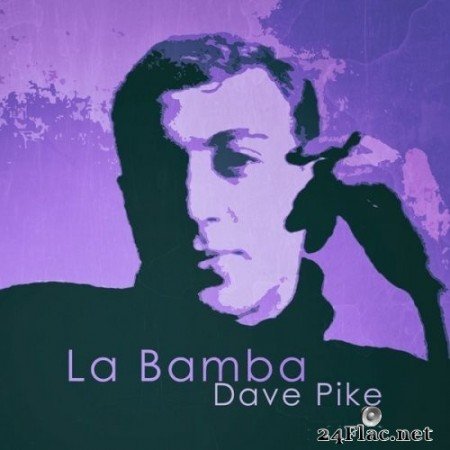 Dave Pike - La Bamba (2019) Hi-Res