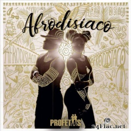 Profetas - Afrodisíaco (2020) FLAC