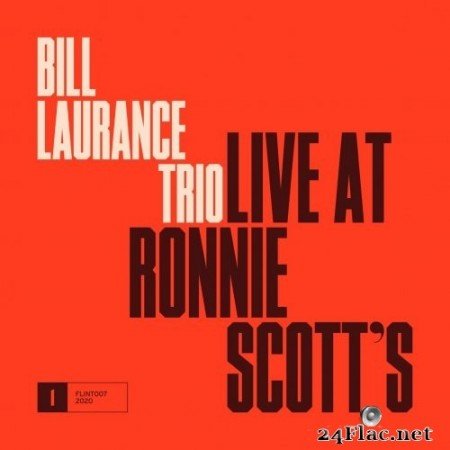 Bill Laurance - Live at Ronnie Scott&#039;s (2020) Hi-Res