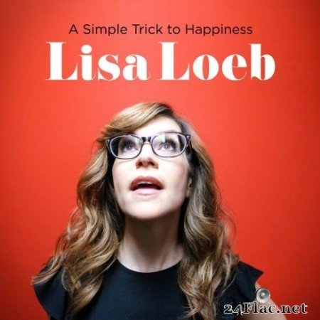 Lisa Loeb - A Simple Trick to Happiness (2020) FLAC