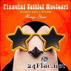 Pinguini Tattici Nucleari - Fuori dall’Hype Ringo Starr (2020) FLAC