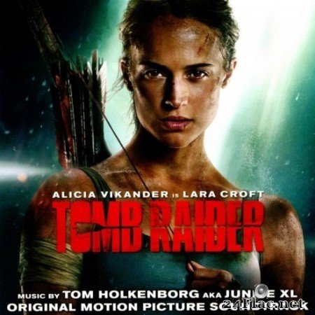 Junkie XL - Tomb Raider (Original Motion Picture Soundtrack) (2018) Hi-Res