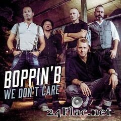 Boppin’ B - We Don’t Care (2020) FLAC