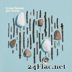 Lynne Hanson - Just Words (2020) FLAC