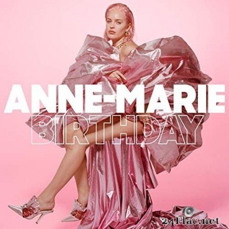 Anne-Marie - Birthday (Single) (2020) Hi-Res