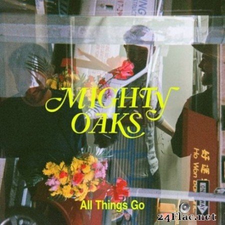 Mighty Oaks - All Things Go (2020) Hi-Res + FLAC