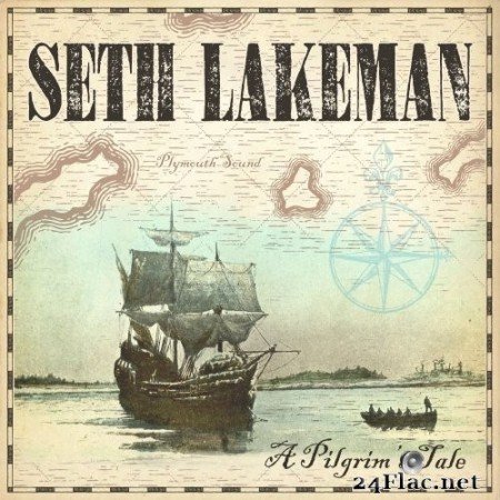 Seth Lakeman - A Pilgrim's Tale (2020) Hi-Res