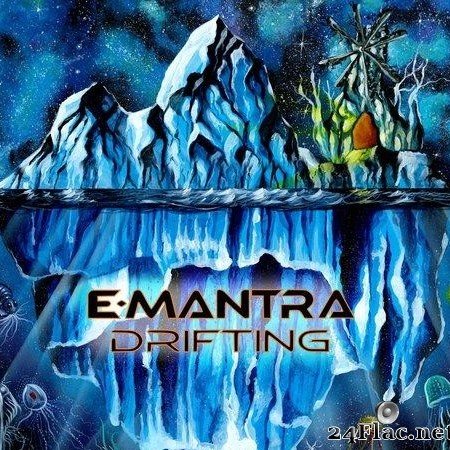 E-Mantra - Drifting (2020) [FLAC (tracks)]