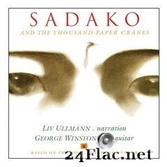 George Winston - Sadako and the Thousand Paper Cranes (2020) FLAC