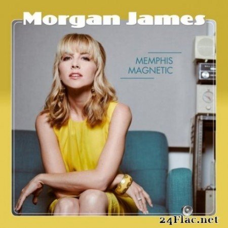 Morgan James - Memphis Magnetic (2020) FLAC