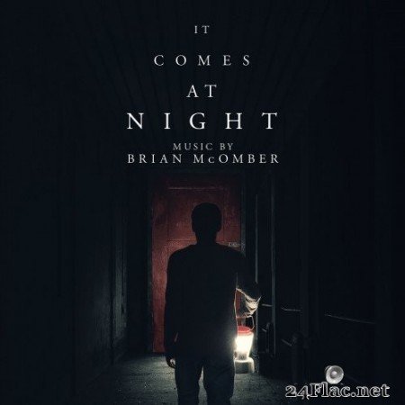 Brian McOmber - It Comes At Night (Original Soundtrack Album) (2017/2020) Hi-Res