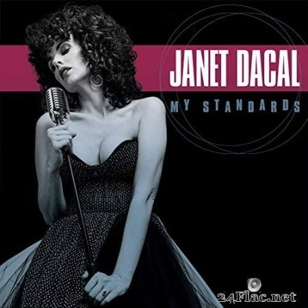 Janet Dacal - My Standards (2020) Hi-Res + FLAC