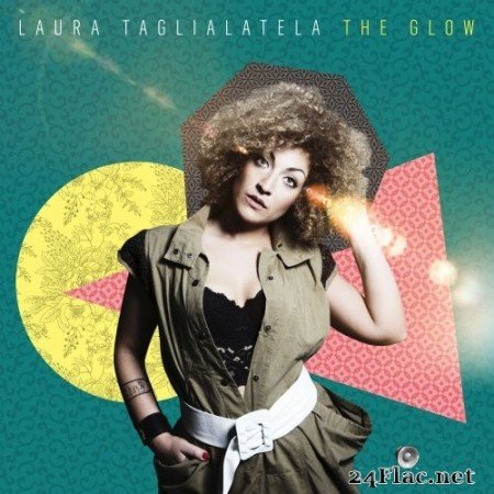 Laura Taglialatela - The Glow (2018) Hi-Res