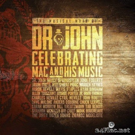 VA - The Musical Mojo Of Dr. John: Celebrating Mac And His Music (Live) (2017) Hi-Res